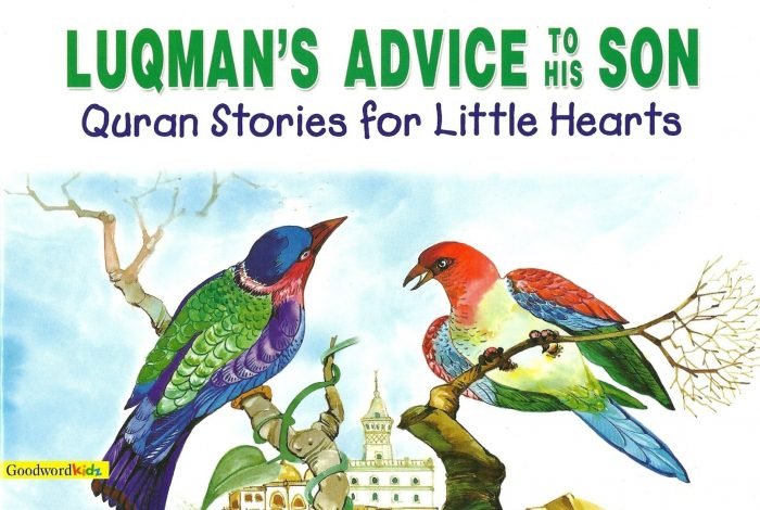 Luqman's Advice to his Son